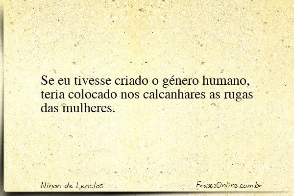 Frase de Ninon de Lenclos