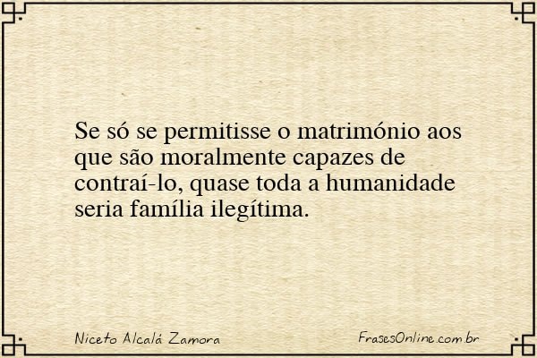 Frase de Niceto Alcalá Zamora
