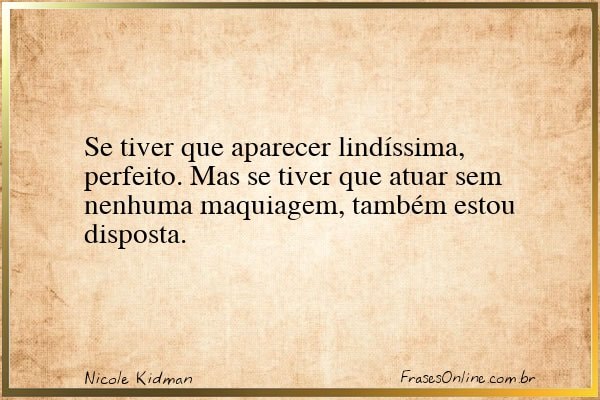 Frase de Nicole Kidman