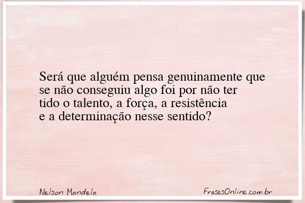 Frase de Nelson Mandela