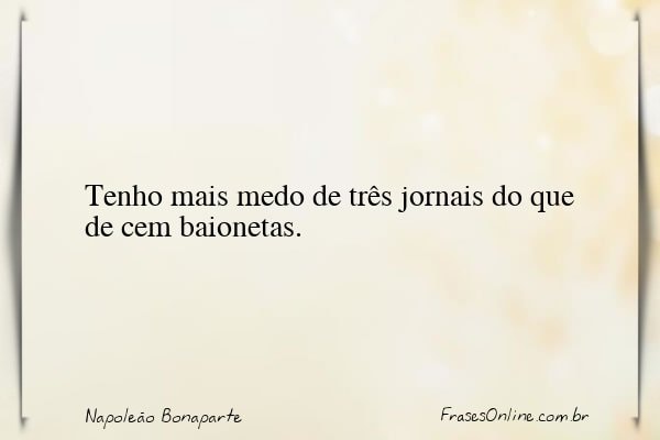Frase de Napoleão Bonaparte