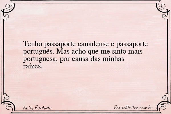 Frase de Nelly Furtado