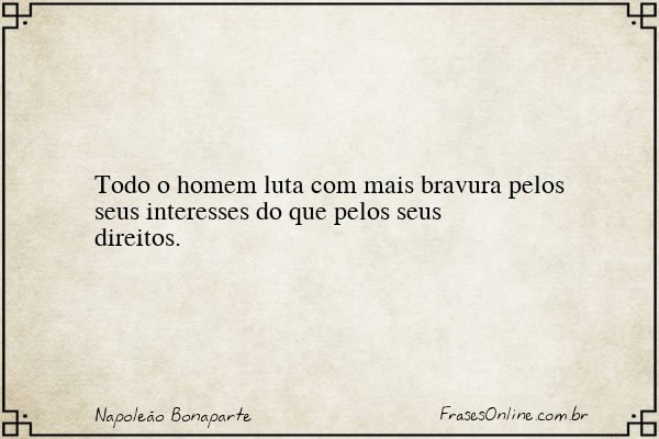 Frase de Napoleão Bonaparte