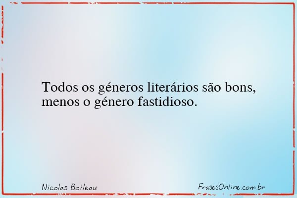 Frase de Nicolas Boileau
