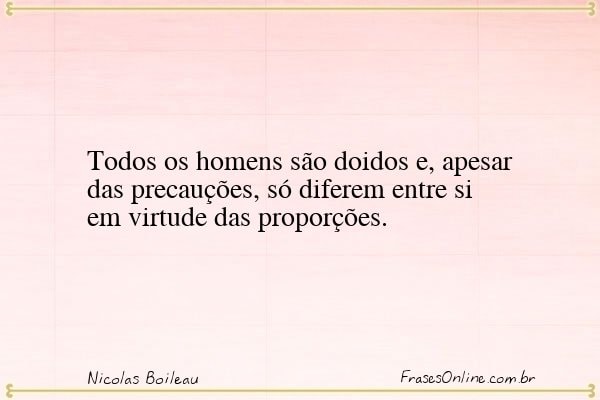 Frase de Nicolas Boileau