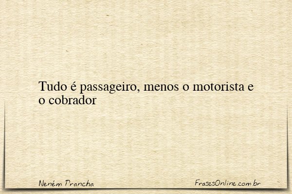 Frase de Neném Prancha