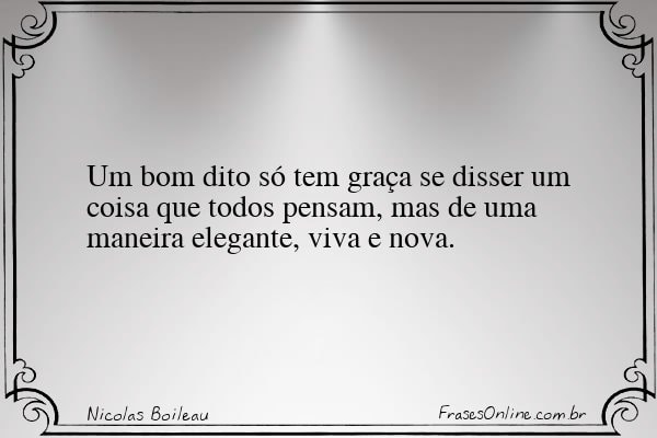 Frase de Nicolas Boileau