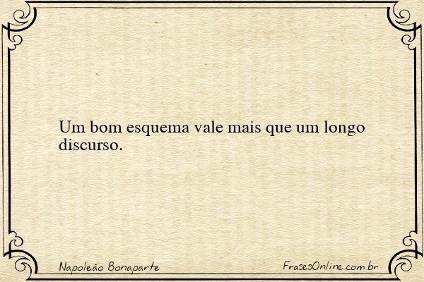 Frase de Napoleão Bonaparte