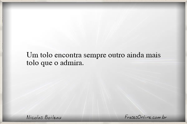 Frase de Nicolas Boileau