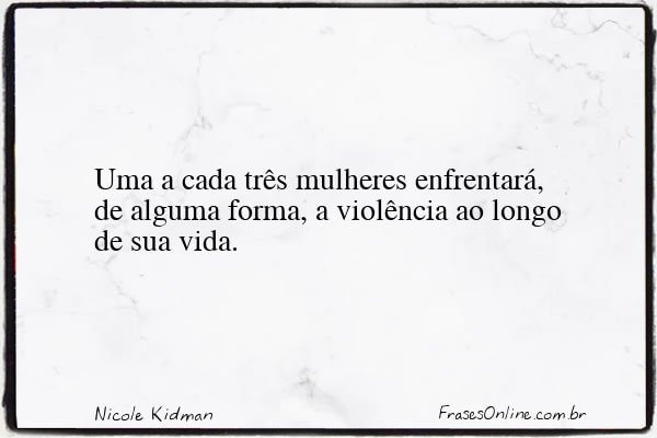 Frase de Nicole Kidman