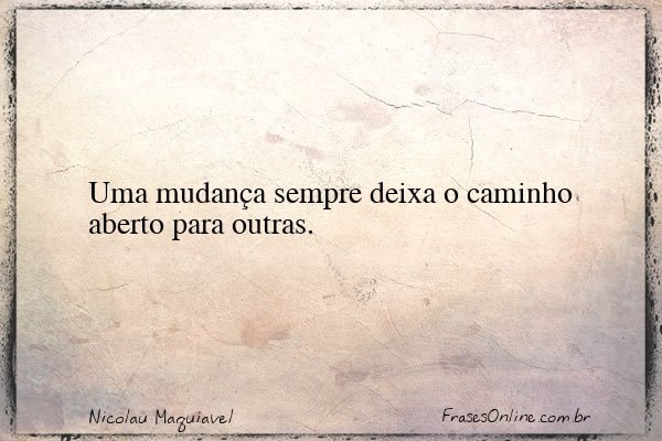 Frase de Nicolau Maquiavel