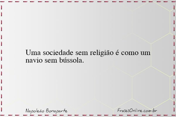 Frase de Napoleão Bonaparte