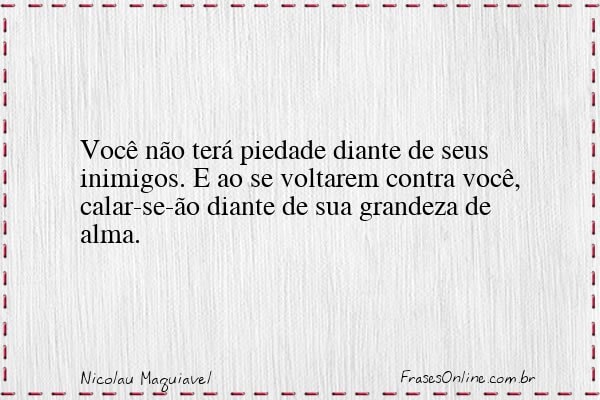 Frase de Nicolau Maquiavel