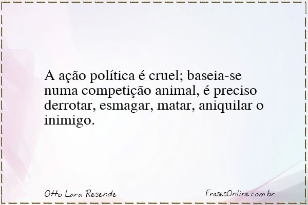 Frase de Otto Lara Resende