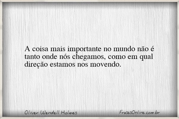 Frase de Oliver Wendell Holmes