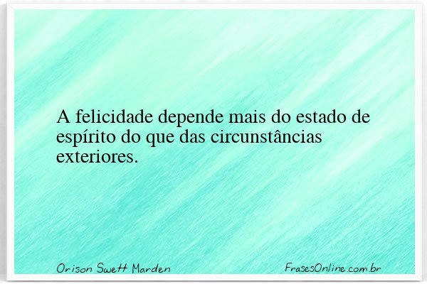 Frase de Orison Swett Marden