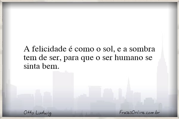 Frase de Otto Ludwig