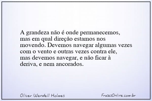 Frase de Oliver Wendell Holmes