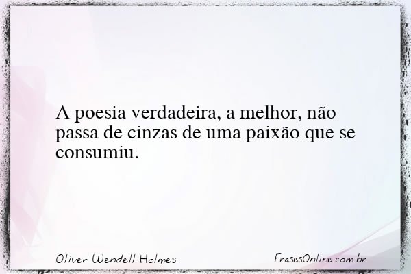 Frase de Oliver Wendell Holmes