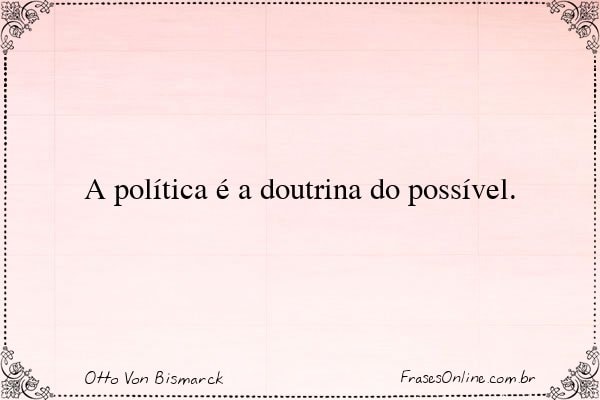 Frase de Otto Von Bismarck