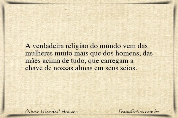 Frase de Oliver Wendell Holmes