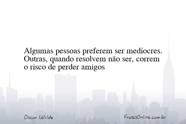 Frase de Oscar Wilde