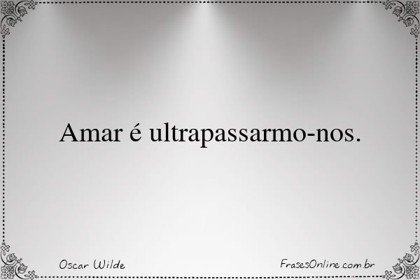 Frase de Oscar Wilde