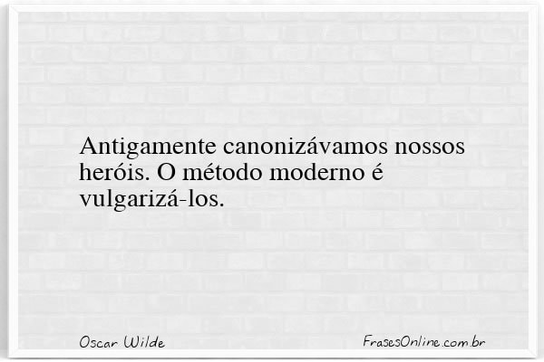Frase de Oscar Wilde
