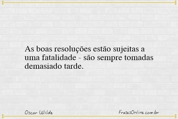 Frase de Oscar Wilde