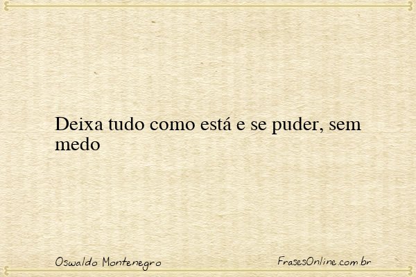 Frase de Oswaldo Montenegro