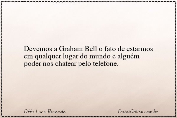 Frase de Otto Lara Resende