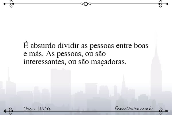 Frase de Oscar Wilde