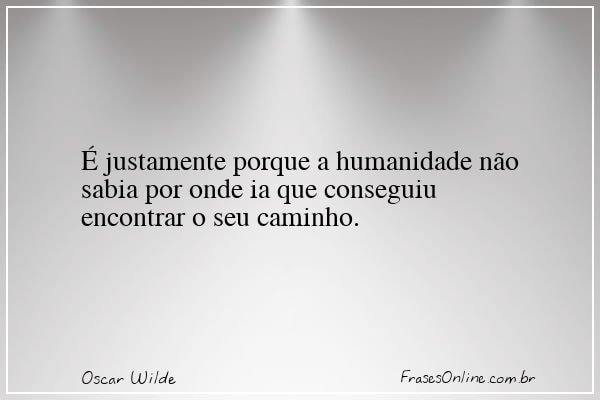 Frase de Oscar Wilde