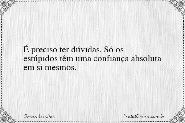 Frase de Orson Welles