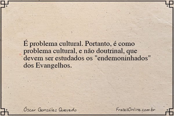 Frase de Óscar González Quevedo