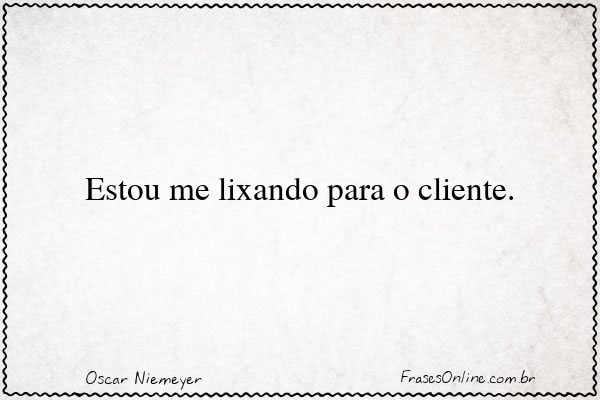 Frase de Oscar Niemeyer