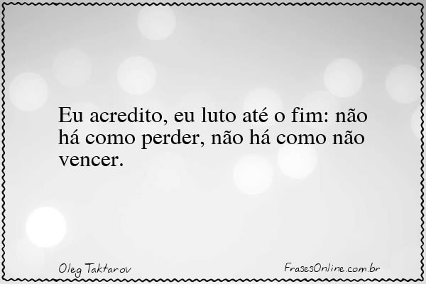 Frase de Oleg Taktarov