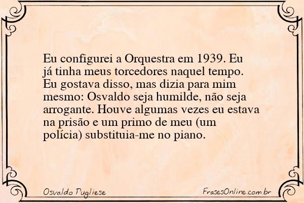 Frase de Osvaldo Pugliese