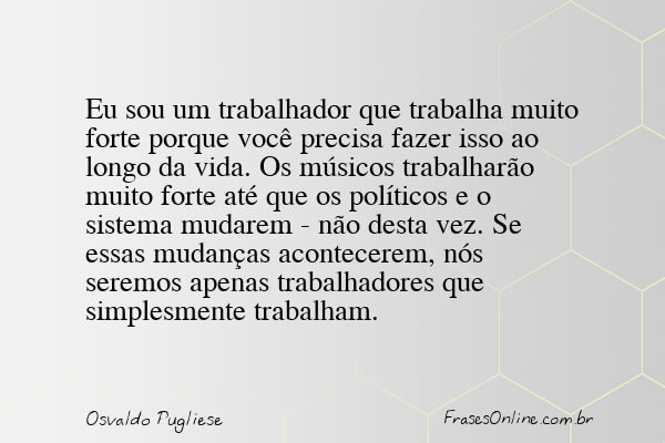 Frase de Osvaldo Pugliese