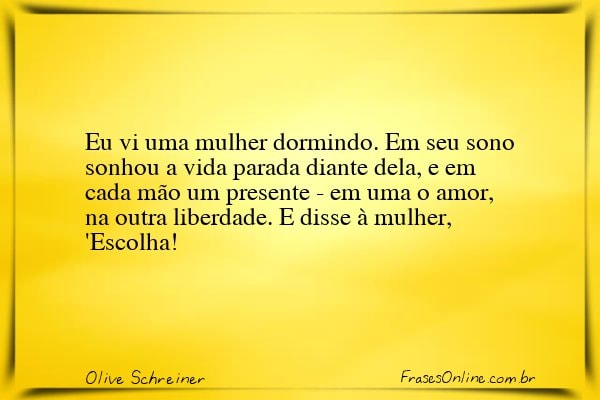 Frase de Olive Schreiner