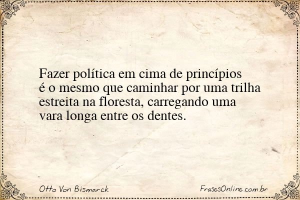 Frase de Otto Von Bismarck