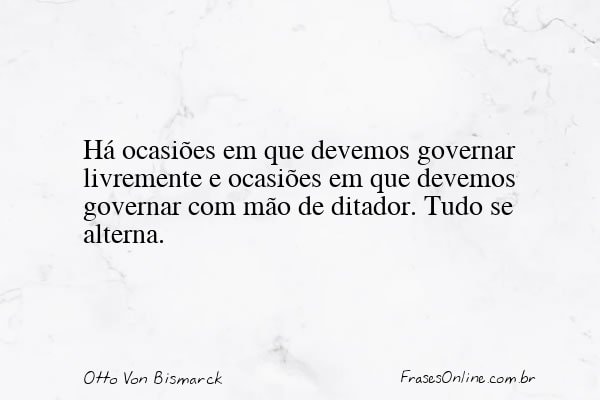 Frase de Otto Von Bismarck