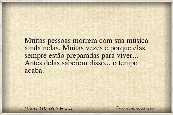 Frase de Oliver Wendell Holmes