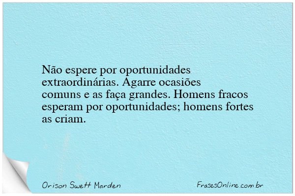 Frase de Orison Swett Marden