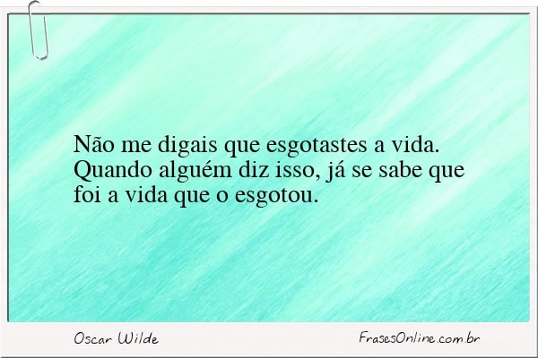 Frase de Oscar Wilde