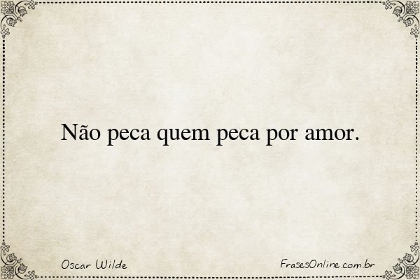 Frase de Oscar Wilde