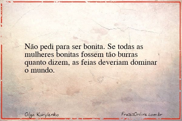 Frase de Olga Kurylenko