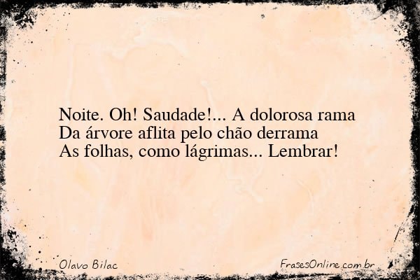 Frase de Olavo Bilac