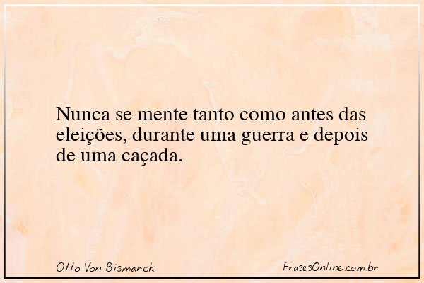 Frase de Otto Von Bismarck