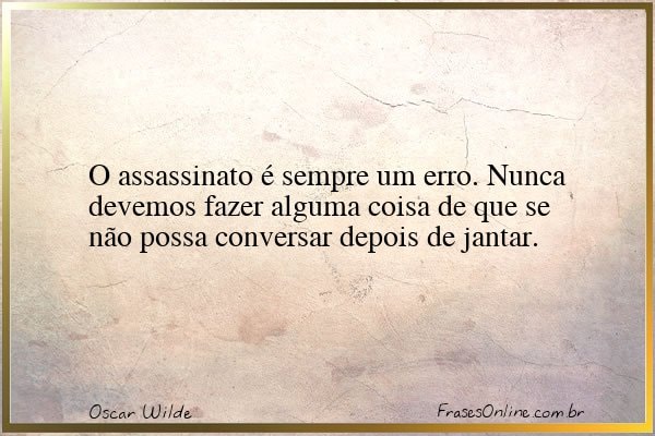 Frase de Oscar Wilde